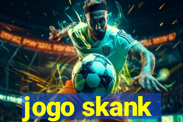 jogo skank